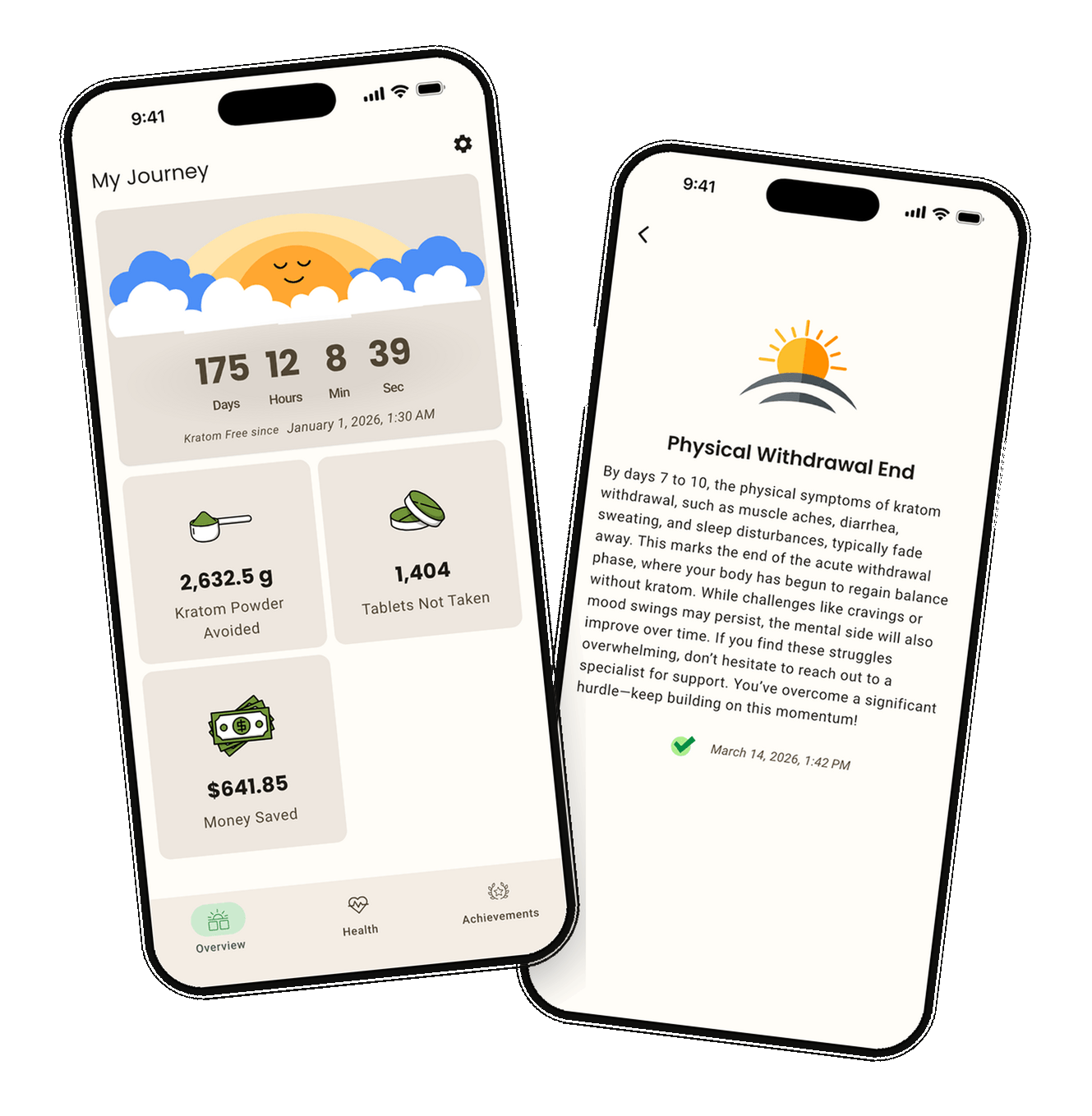 KratomFree app on two phones: the home screen counting time since quitting kratom alongside money saved, and a health screen explaining when physical withdrawal ends